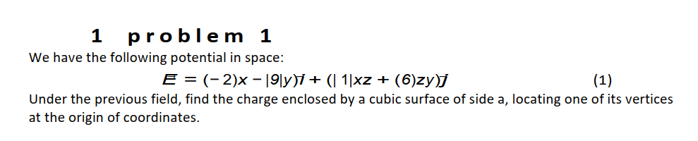 Solved Problem We Have The Following Potential In | Chegg.com