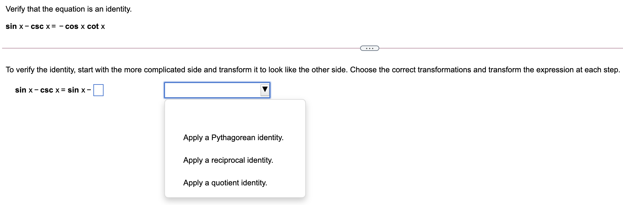 Solved Verify That The Equation Is An Identity. Sin X-CSC X= | Chegg.com