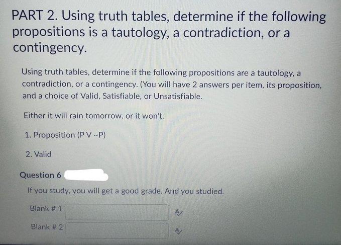 Solved PART 2. Using Truth Tables, Determine If The | Chegg.com