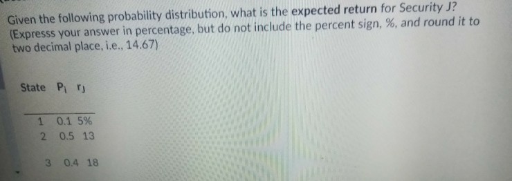 Solved Given The Following Probability Distribution, What Is | Chegg.com