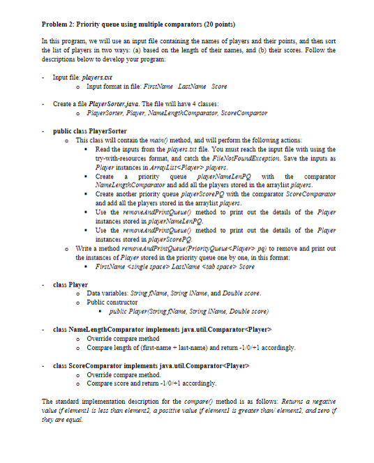 Problem 2 Priority queue using multiple comparators