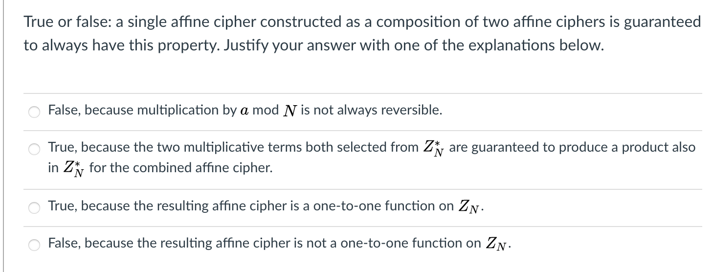 Solved True Or False: A Single Affine Cipher Constructed As | Chegg.com