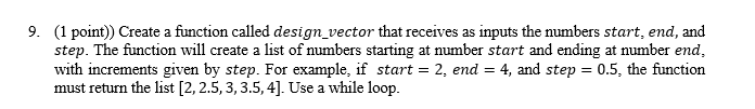 Solved 9. (1 point)) Create a function called design_vector | Chegg.com