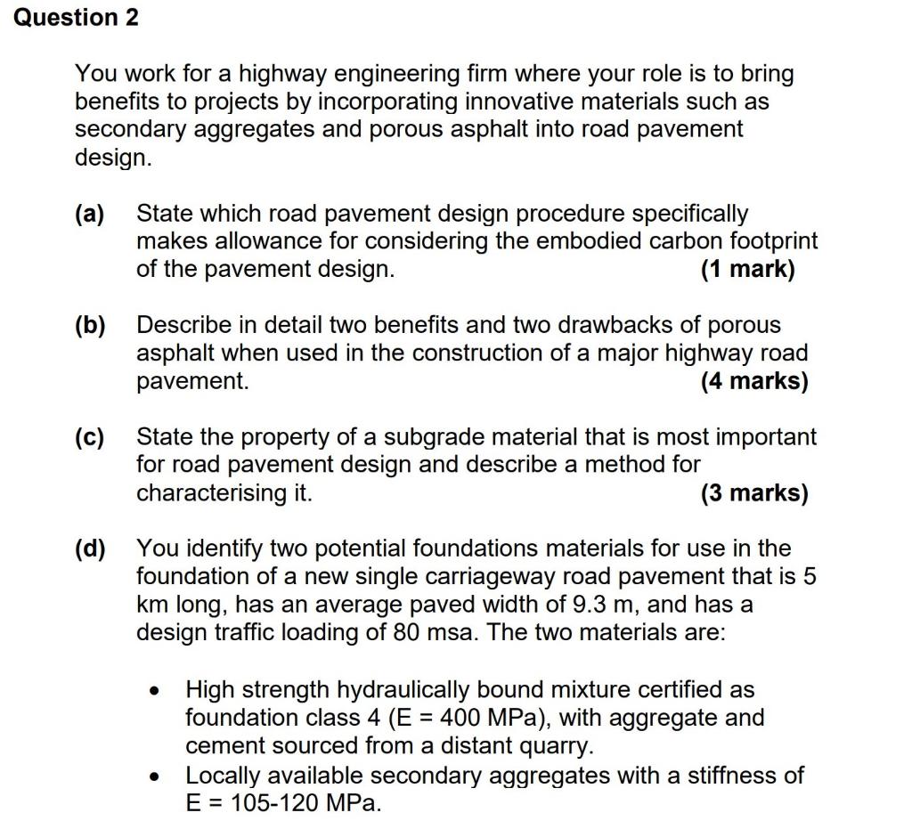 Solved Question 2 You work for a highway engineering firm | Chegg.com