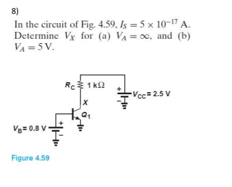 Solved 8) In the circuit of Fig. 4.59, Is 5 x 10-17 A. | Chegg.com