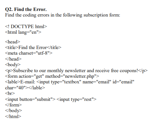 Solved Q2. Find the Error. Find the coding errors in the | Chegg.com