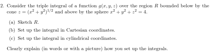 Solved 2. Consider the triple integral of a function | Chegg.com