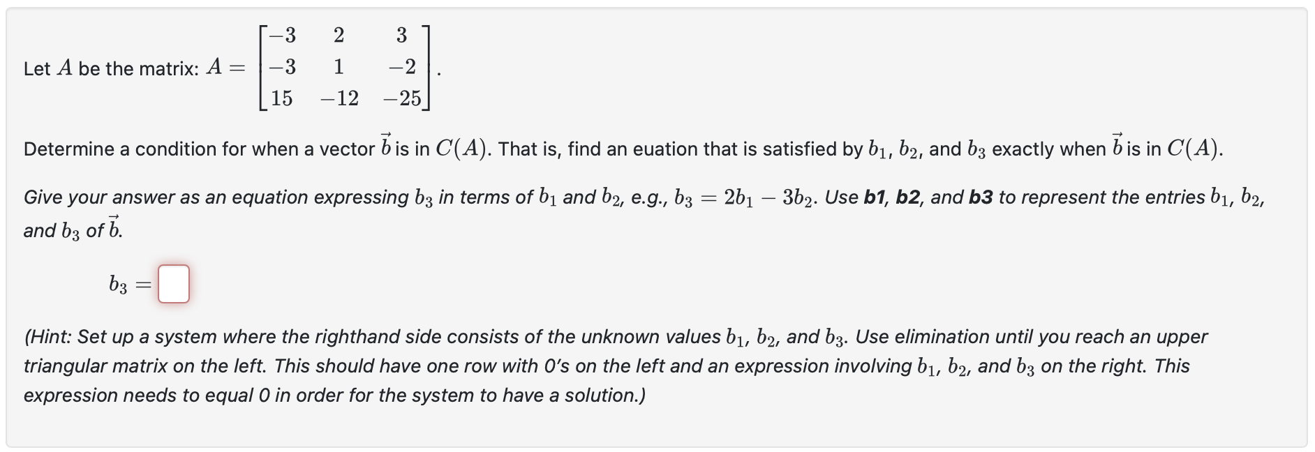 Solved Let A be the matrix A 3 31521 123 2 25