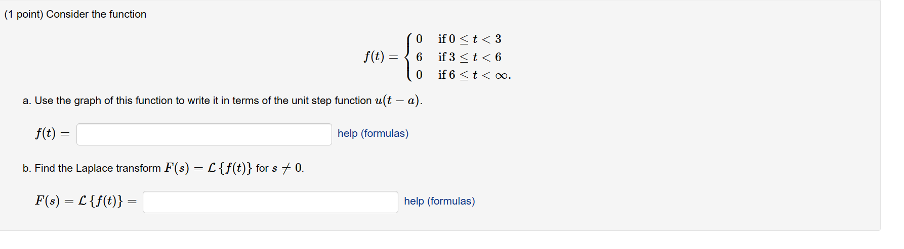 Solved (1 point) Consider the function f(t)=⎩⎨⎧060 if 0≤t
