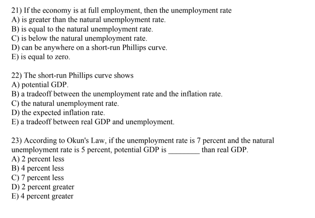 Solved 21) If the economy is at full employment, then the | Chegg.com