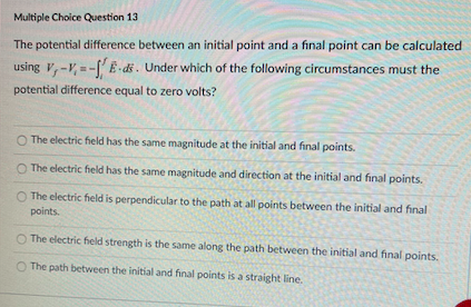 Solved Multiple Choice Question 13 The potential difference | Chegg.com