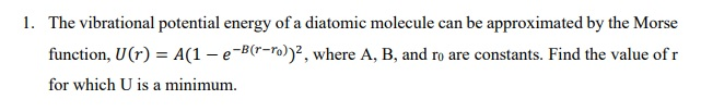 Solved 1. The vibrational potential energy of a diatomic | Chegg.com