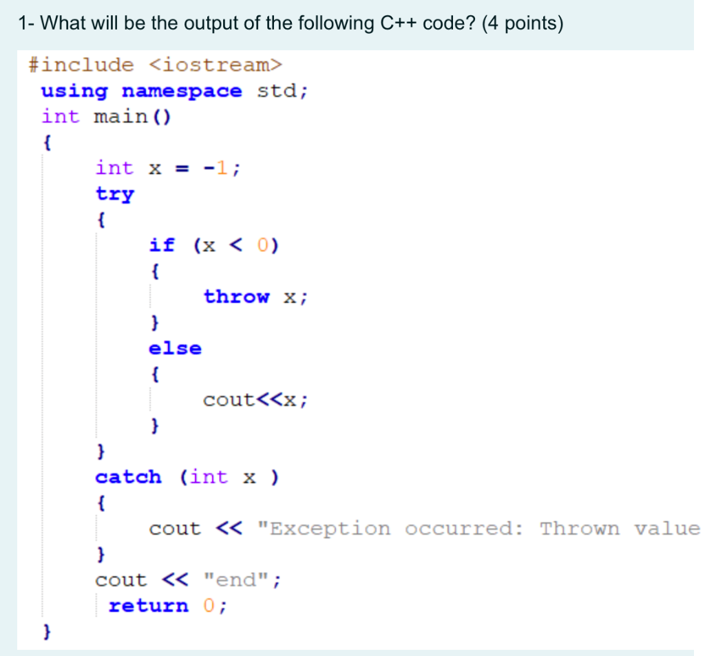 Solved 1- What will be the output of the following C++ code? | Chegg.com