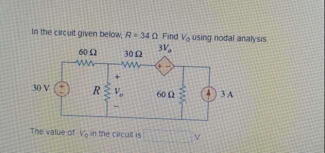 Solved In the circuit given below, R 34 0. Find Vo using | Chegg.com