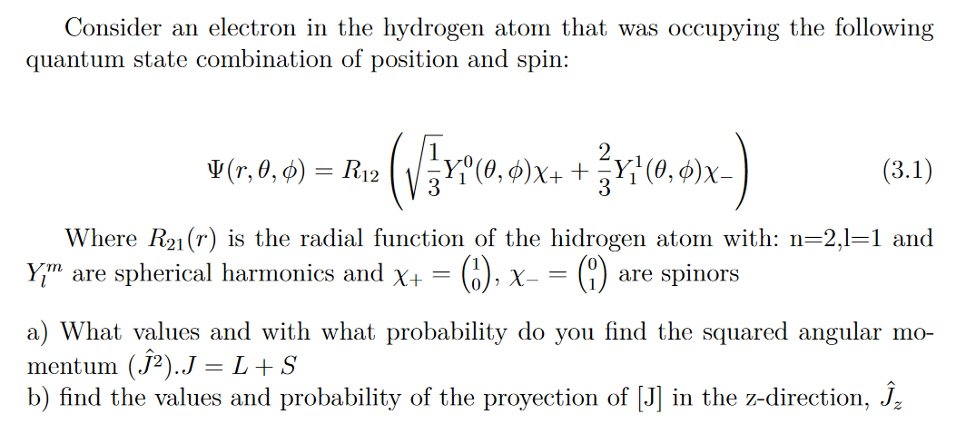 Solved Consider an electron in the hydrogen atom that was | Chegg.com