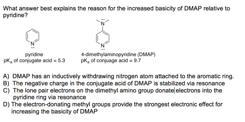 Solved 4-dimethyl amino pyridine (DMAP) is more basic than  Chegg.com