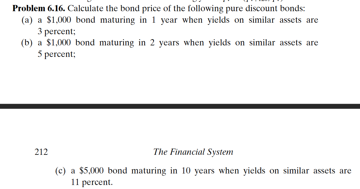 Solved Problem 6.16. Calculate The Bond Price Of The | Chegg.com