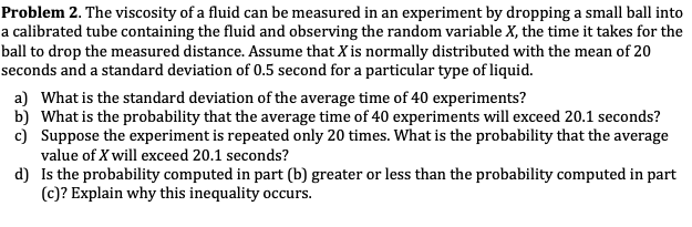 Solved Problem 2. The viscosity of a fluid can be measured | Chegg.com