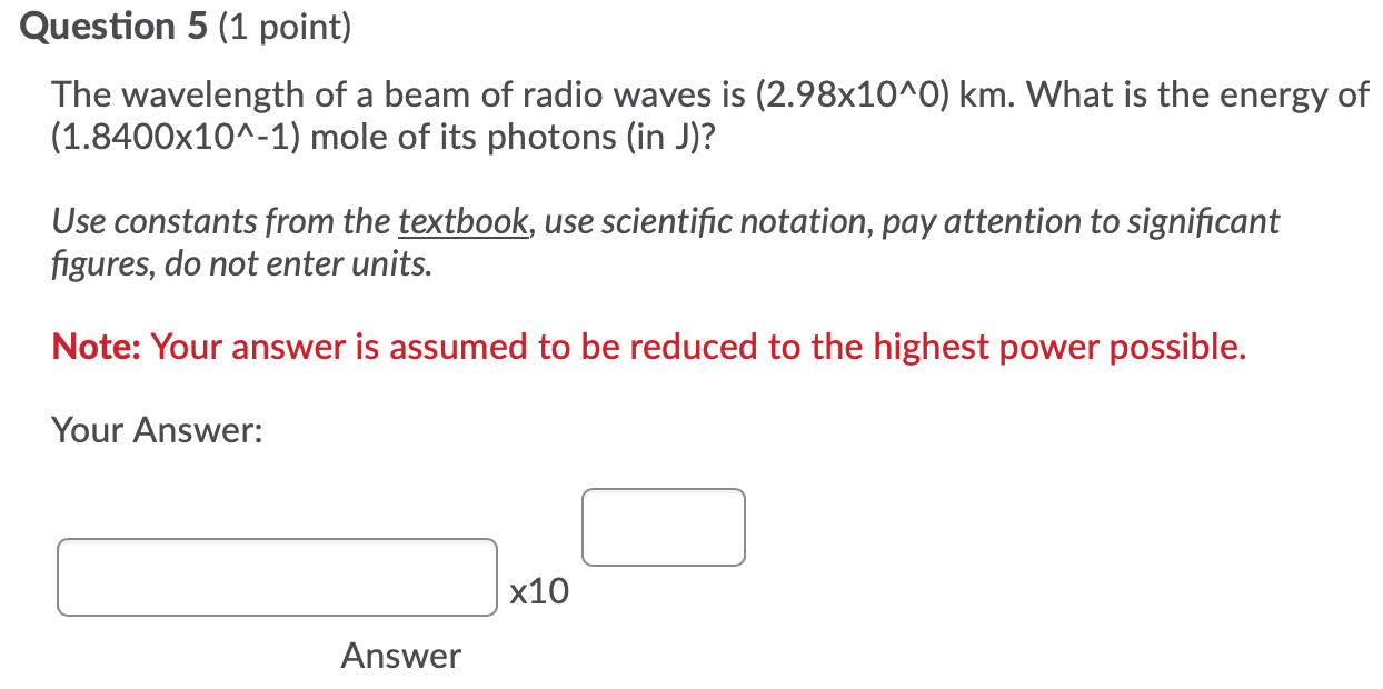 Solved Question 5 1 Point The Wavelength Of A Beam Of R Chegg Com the wavelength of a beam of r