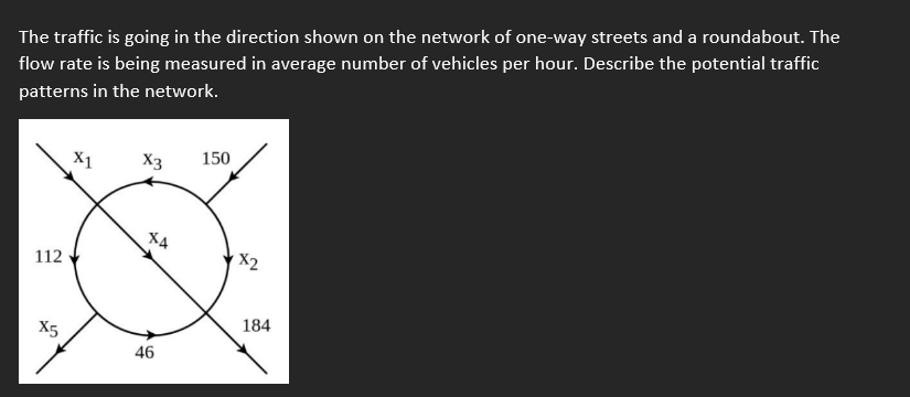 Solved The traffic is going in the direction shown on the | Chegg.com