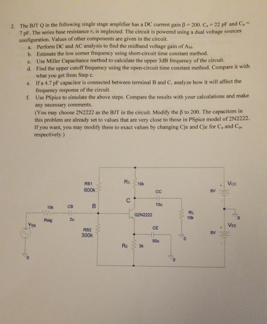 Solved The BIT Q in the following single stage amplifier has | Chegg.com