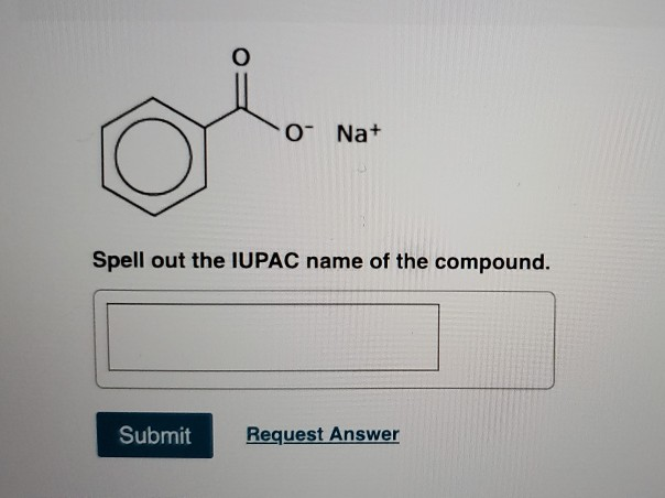 Solved Write the IUPAC name of the following carboxylate | Chegg.com