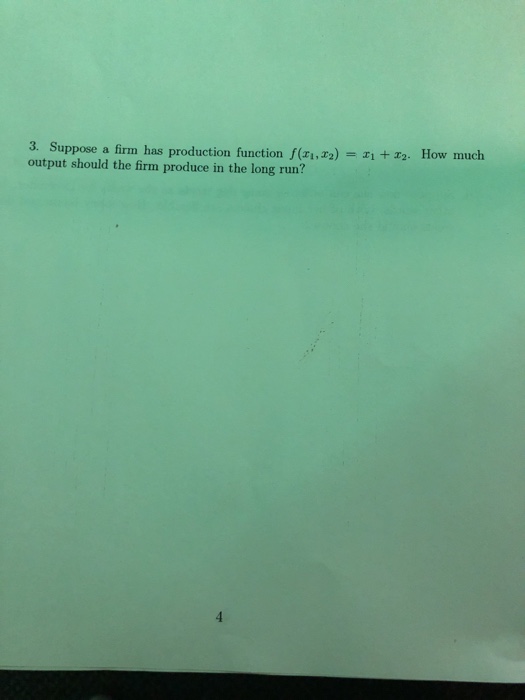 Solved Suppose a firm has production function f(x1,x2) = | Chegg.com