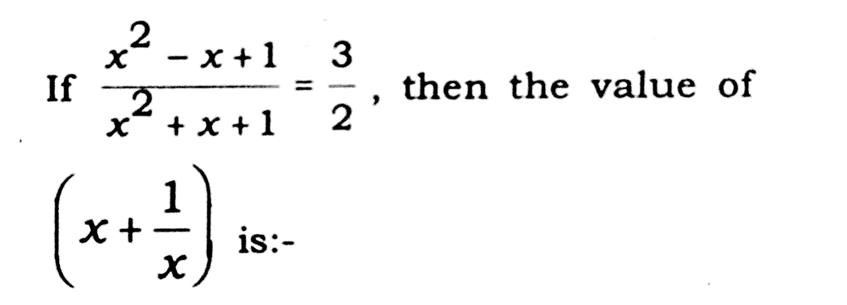 solved-x2-x-1-3-if-then-the-value-of-2-x-x-1-2-chegg