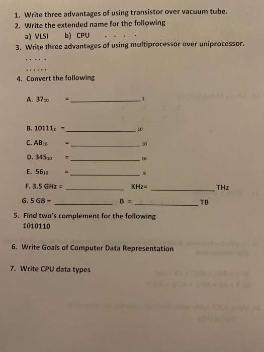 1. Write three advantages of using transistor over