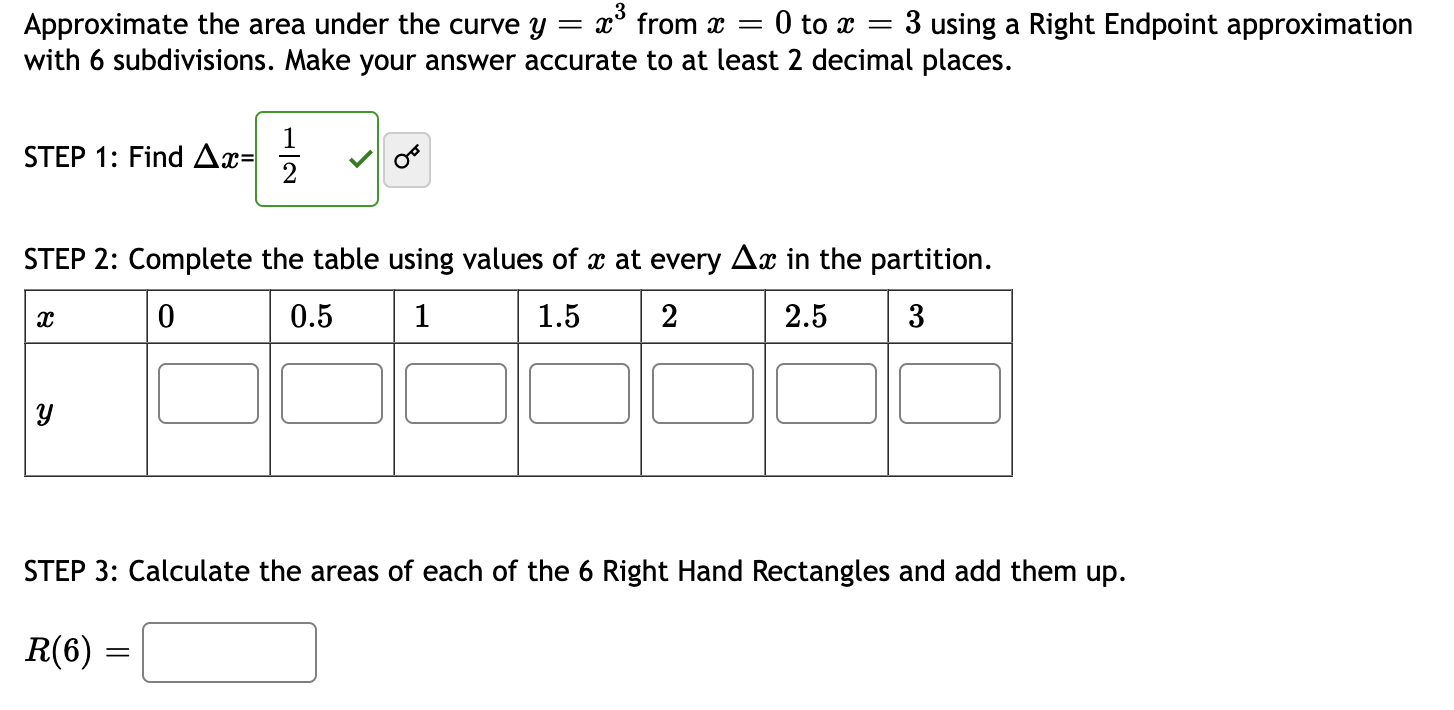 Solved = Approximate the area under the curve y = x3 from 2 | Chegg.com