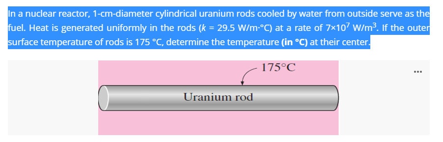 Solved In A Nuclear Reactor 1 Cm Diameter Cylindrical 3669