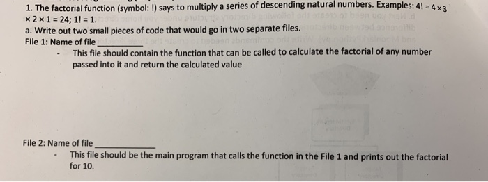 Solved 1. The factorial function (symbol: I) says to | Chegg.com