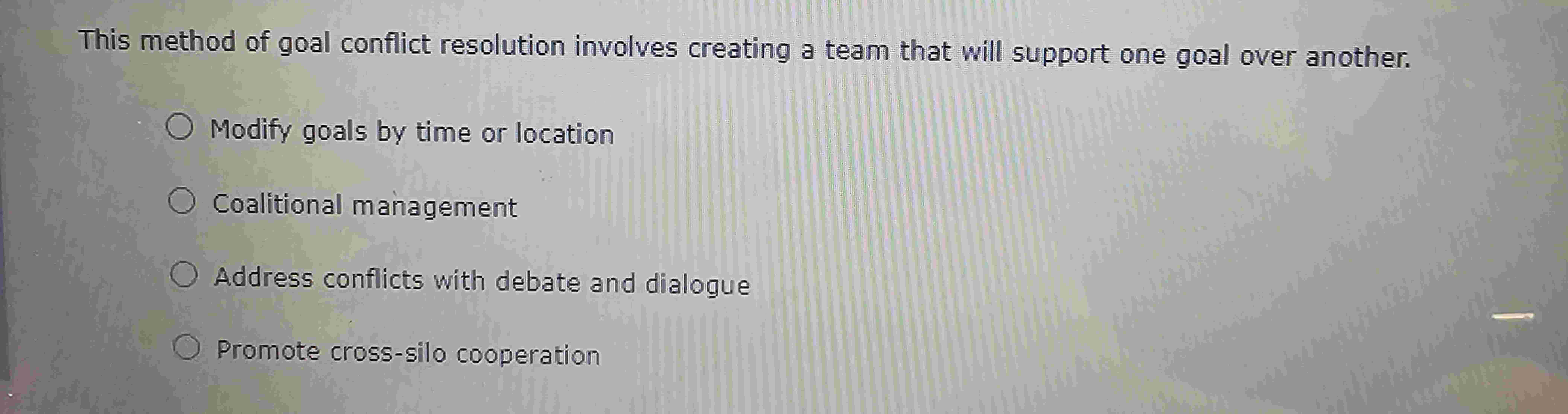 Solved This method of goal conflict resolution involves | Chegg.com