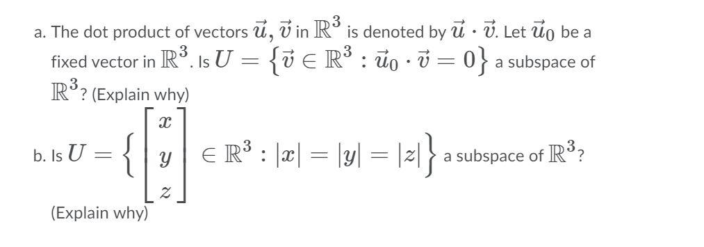 Solved A The Dot Product Of Vectors U U In Ris Denoted Chegg Com