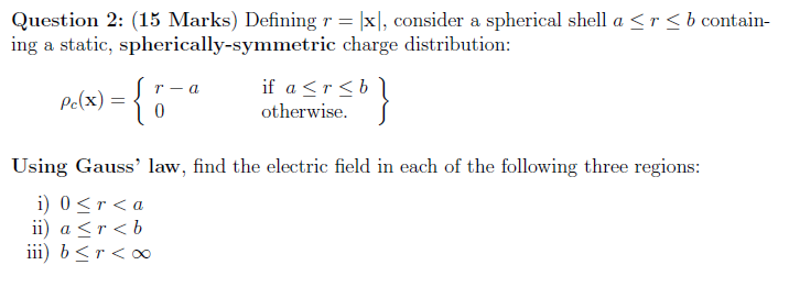 Solved Question 2: (15 Marks) Defining r=∣x∣, consider a | Chegg.com