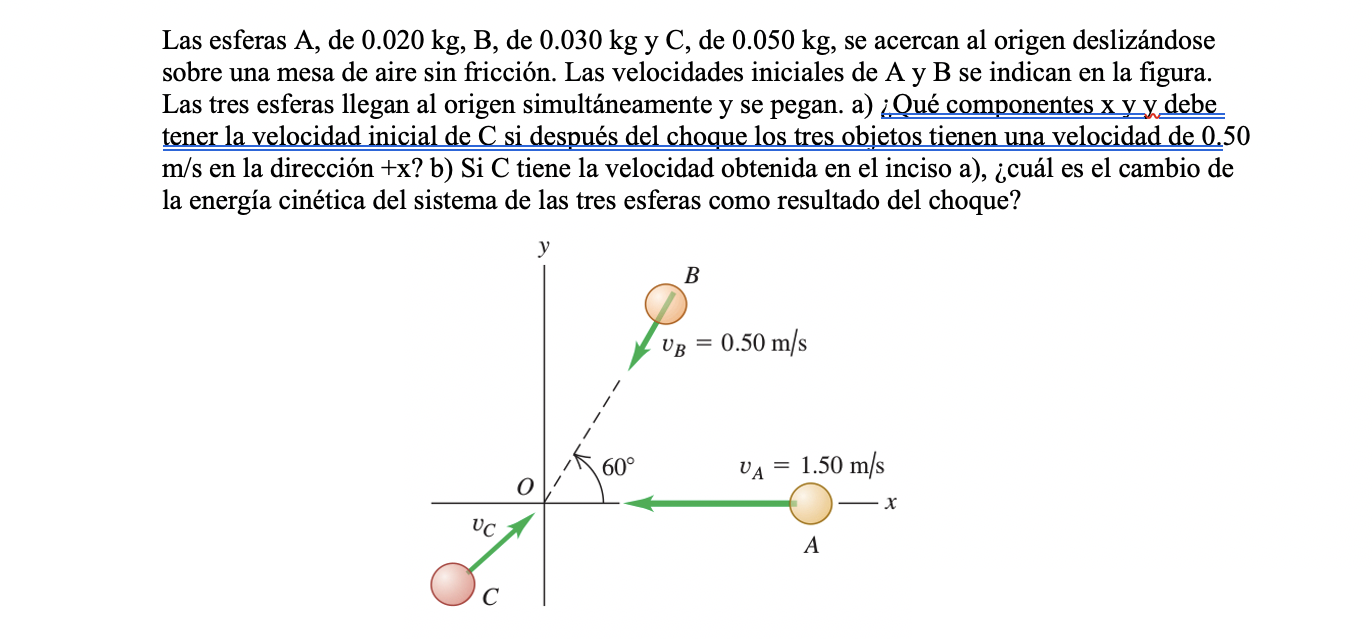 Solved Las Esferas A, De 0.020 Kg, B, De 0.030 Kg Y C, De | Chegg.com