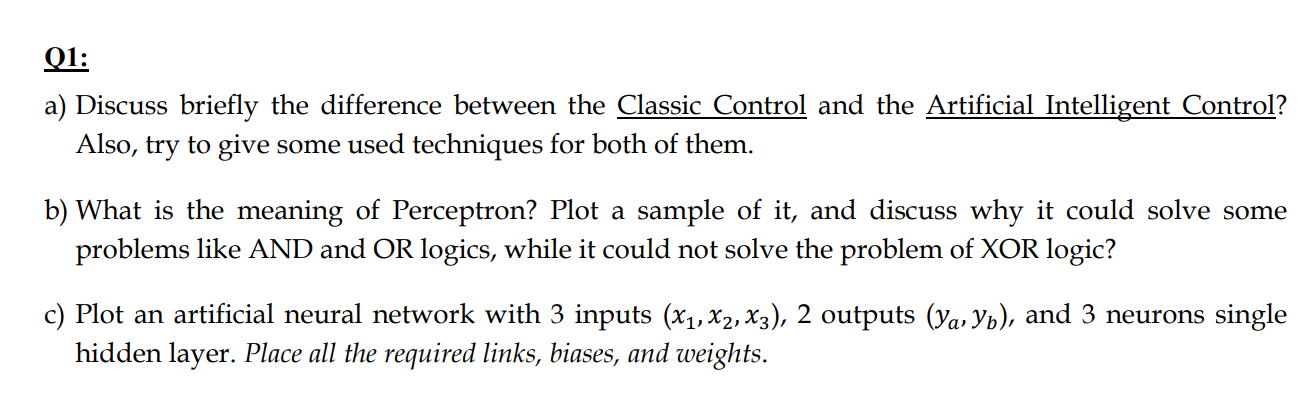 Solved Q1: a) Discuss briefly the difference between the | Chegg.com