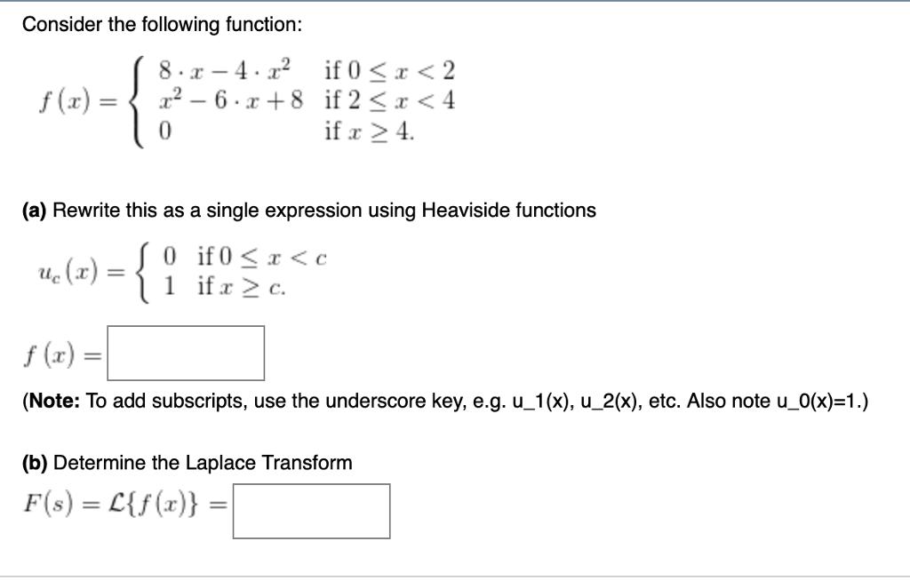 Solved Consider the following function: (a) Rewrite this as | Chegg.com