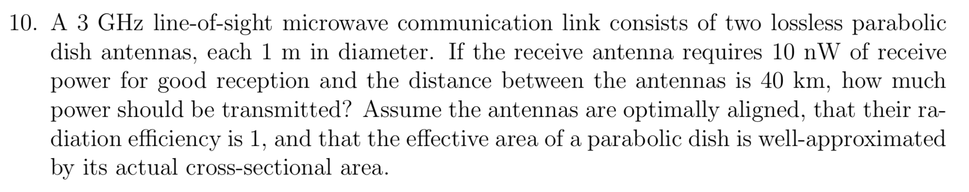 Solved 10. A 3 GHz line-of-sight microwave communication | Chegg.com