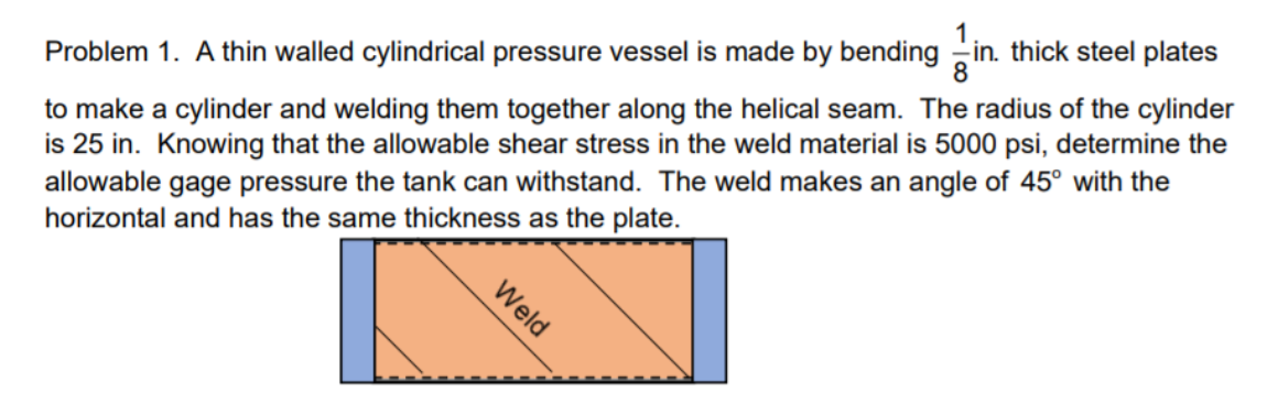 Solved Problem 1. A thin walled cylindrical pressure vessel | Chegg.com