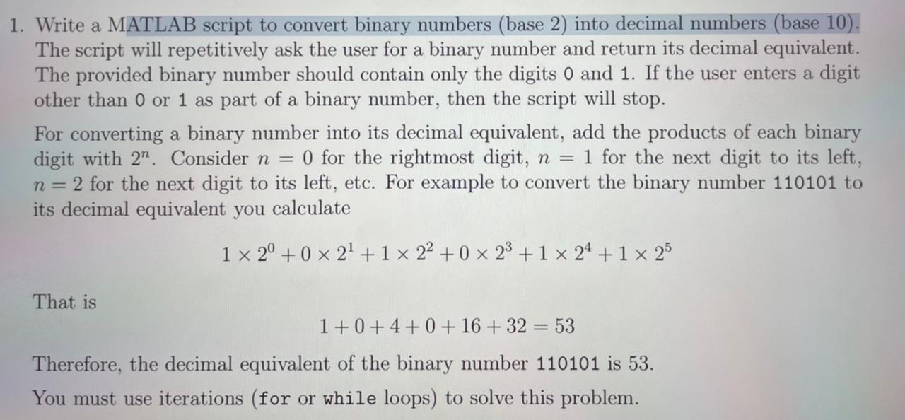 Solved 1. Write a MATLAB script to convert binary numbers | Chegg.com