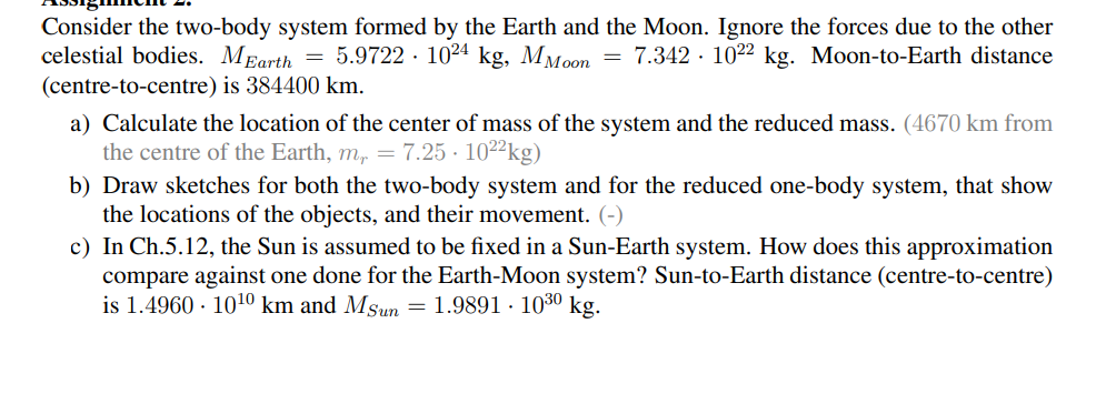Consider the two-body system formed by the Earth and | Chegg.com