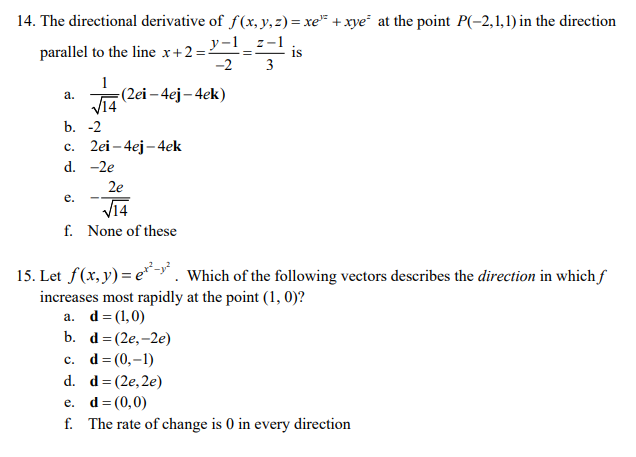 Solved 14 The Directional Derivative Of F X Y Z Xe