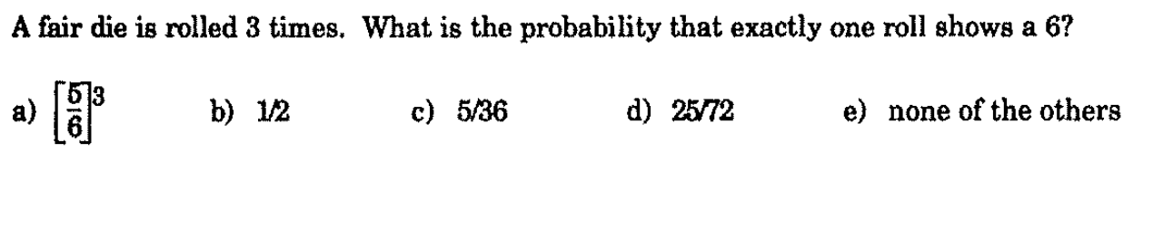 solved-a-fair-die-is-rolled-3-times-what-is-the-probability-chegg