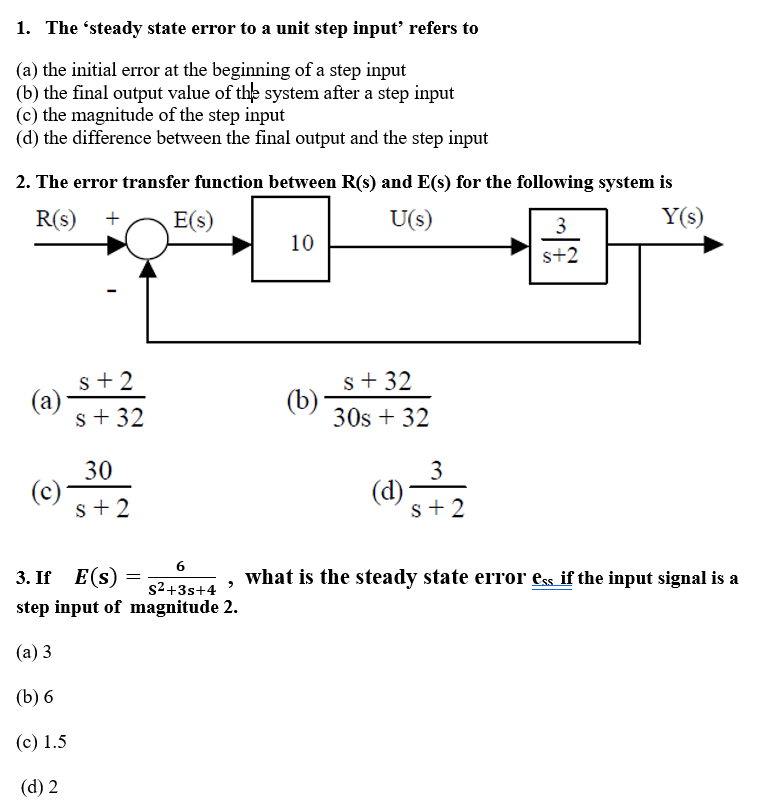 Solved 1 The Steady State Error To A Unit Step Input