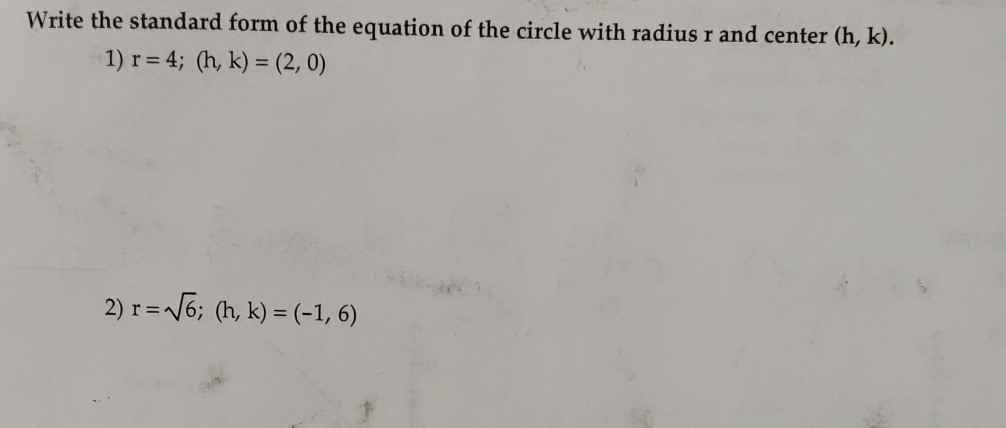 Solved Write the standard form of the equation of the circle | Chegg.com