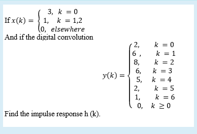 Solved 3, k = 0 Ifx(k) = 1, k = 1,2 (o, elsewhere And if the | Chegg.com