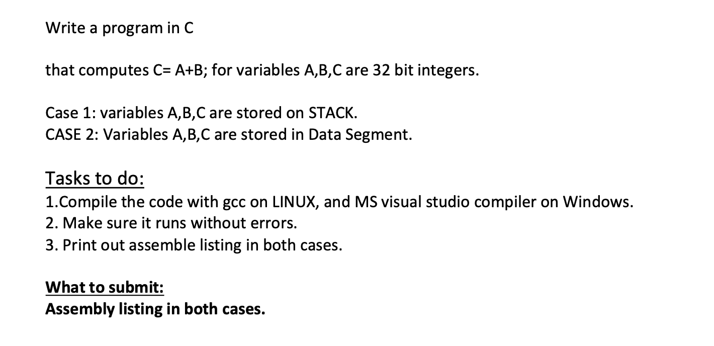 Solved Write a program in C that computes C= A+B; for | Chegg.com