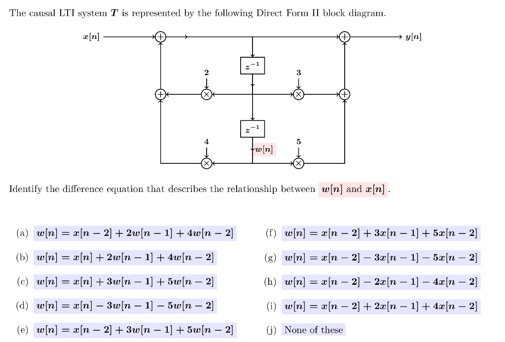 Solved The Causal Lti System T Is Represented By The Foll Chegg Com