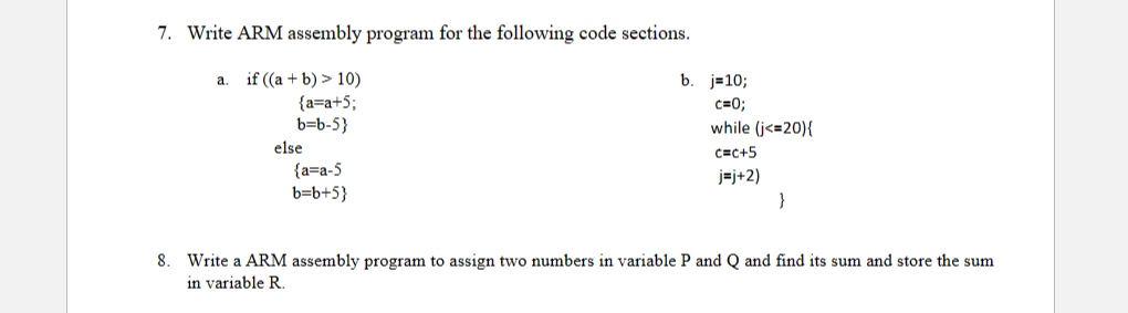 Solved 7. Write ARM Assembly Program For The Following Code | Chegg.com